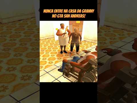 Ele NÃO DEVIA ter entrado na CASA DA GRANNY! 😳 #gta #games #gtasanandreas #granny