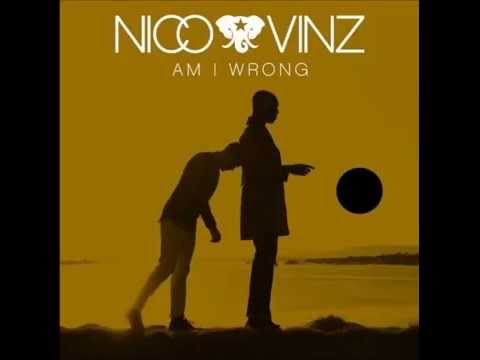 Nico & Vinz - Am I Wrong (Official Audio)