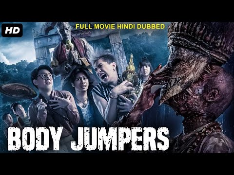 BODY JUMPERS - Hollywood Movie Hindi Dubbed | Joey Boy, Pimradapa Wright | Horror Movie In Hindi