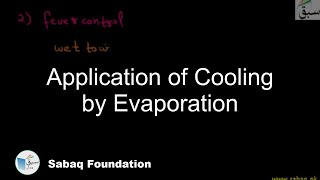 Application of Cooling by Evaporation