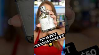 TOP 10 BEST COLOGNES UNDER $50 🤑 #perfume #fragrance #mensfragrance #top10