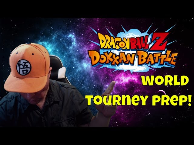 DRAGON BALL Z DOKKAN BATTLE, WORLD TOURNAMENT PREP WEEK!!