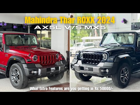 New Mahindra Thar ROXX 2024 🔥 Thar MX5 vs AX5L AT | Comparison of the most value for money variants!