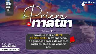 PRIERE DU MATIN - MERCREDI 26 MARS 2025 - PLAN BONDIEU POU LAVIW - FRERE BIGOT LUXONER