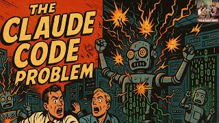 The Claude Code Problem