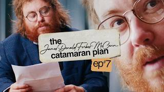 ABOVE AND BEYOND - James Donald Forbes McCann Catamaran Plan | S2EP#7