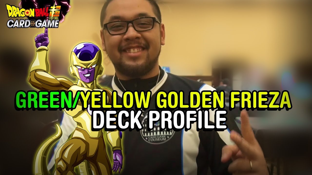 UPDATED G/Y GOLDEN FRIEZA DECK PROFILE! - ARG Vegas | DBS CCG