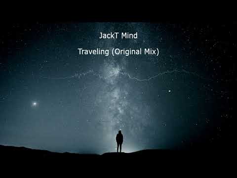 JackT Mind - Traveling (Original Mix) [2013]