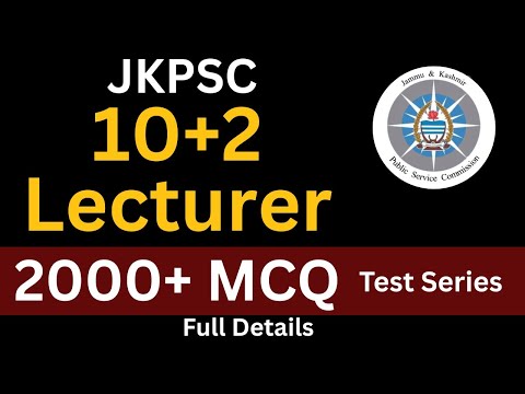JKPSC - 10+2 Lecturer JKPSC - 2000+ MCQ Test Series - Full Details @IGCLASSES_
