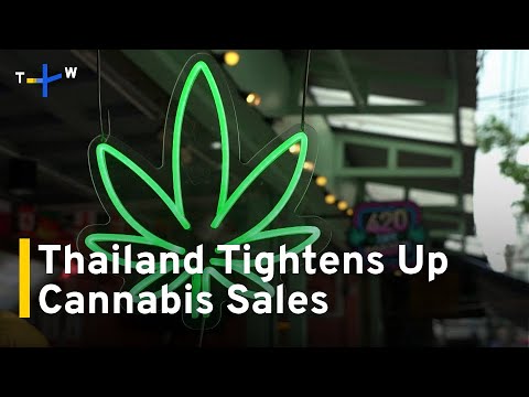 YouTube video thumbnail: Thailand Tightens Up Cannabis Sales