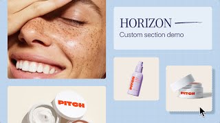 Horizon: Custom Section Demo || Shopify Academy