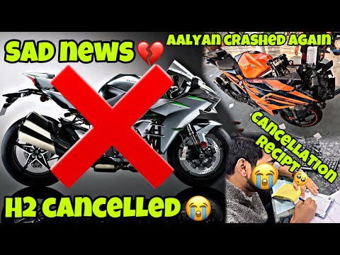 H2 CANCELLED?@Motovloggerjannustunts | SAD NEWS? | @aalyanvlogs1299 bike crashed again??♂️