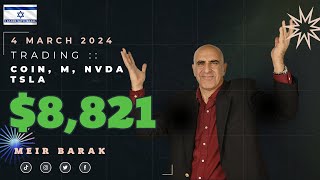 Live Day Trading Stocks - Earning $8,821 trading COIN, M, NVDA, TSLA live trading on Mar 04th, 2024