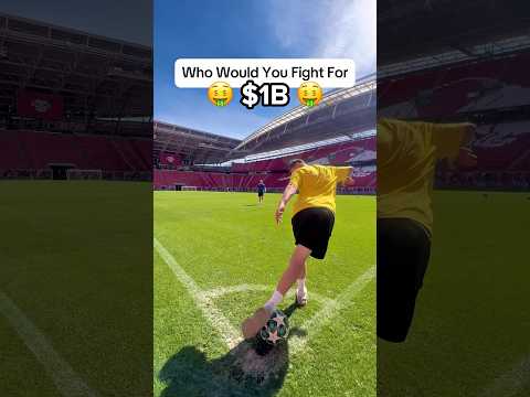 Who Would You Fight For $1B? ๐ฅ๐