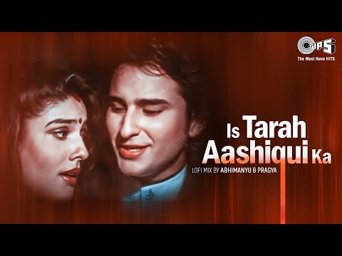 Is Tarah Aashiqui Ka - Lofi Mix | Imtihan | Kumar Sanu | 90&#39;s Hits | Hindi Lofi Songs