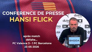 Conférence de presse Hansi Flick après Barça – FC Valence (J38 de Liga)