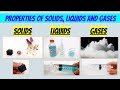 Properties of Solids, Liquids, and Gases