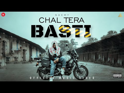 SAEMY - CHAL TERA BASTI  |  PROD BY DOMBOI |OFFICIAL MUSIC VIDEO