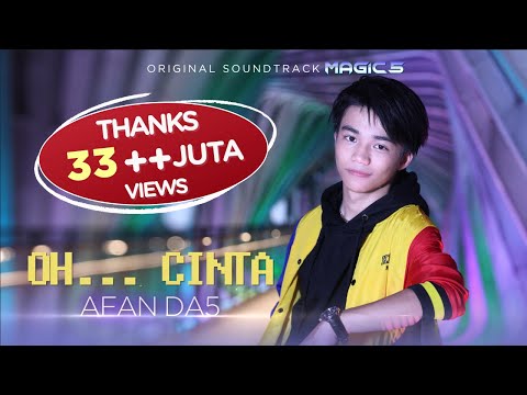 Afan DA5 - OH CINTA (Ost Magic 5) | Official Music Video