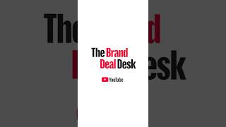 Welcome to THE BRAND DEAL DESK
