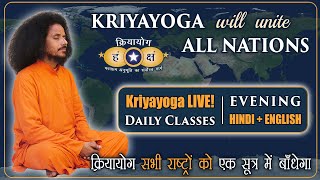 Kriyayoga LIVE! 07-08-2025 at 5PM | FULL CLASS | Hindi & English