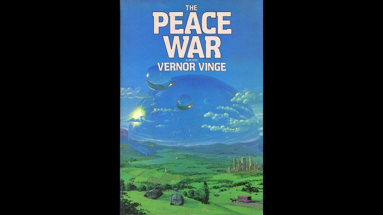 The Peace War by Vernor Vinge (Bruce Huntey)
