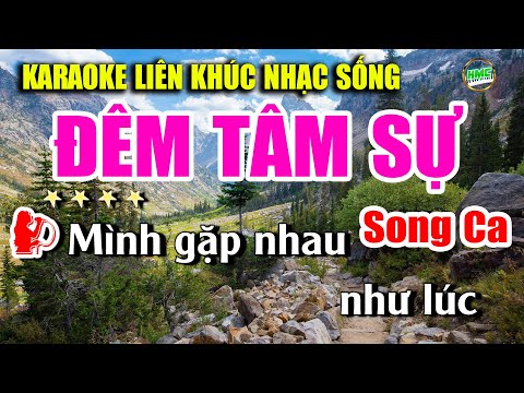 Karaoke Liên Khúc Nhạc Trữ Tình Bolero Tuyển Chọn Song Ca Dễ Hát Nhất – ĐÊM TÂM SỰ