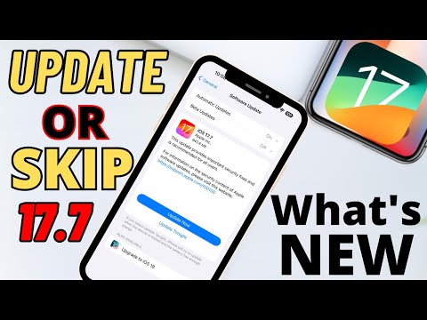 What's New In IOS 17.7? - UPDATE OR SKIP IT?