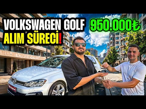 VOLKSWAGEN GOLF ALIM SÜRECİ !