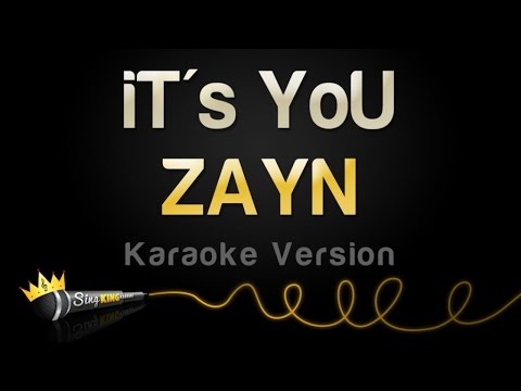 ZAYN – iT’s YoU (Karaoke Version)