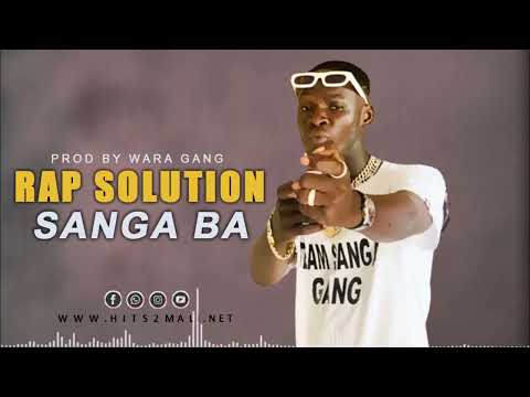 Sanga Ba - Rap Solution ( Son Officiel 2024 )