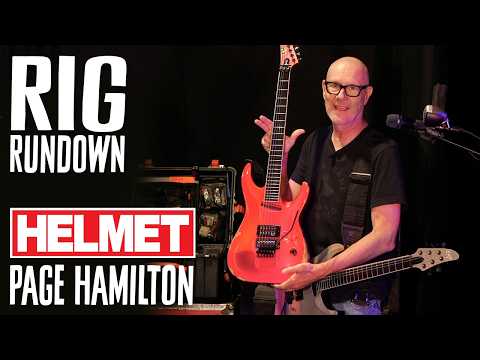 Helmet's Page Hamilton Rig Rundown Guitar Gear Tour [2024]