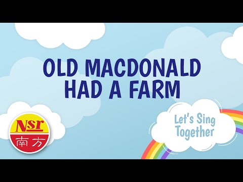 Let’s Sing Together – Old Macdonald Had A Farm