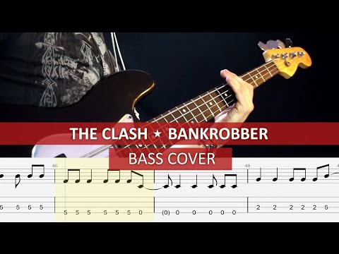 The Clash - Bankrobber / bass cover / playalong with TAB