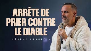 Arrête de prier contre le diable — exerce ton autorité ! @Jeremy_Sourdril