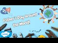 Father's Day Celebrations Around the World