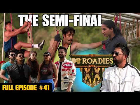 MTV Roadies Double Cross | Full Episode - #41 | Final Spot Fights Begin! Roadies Semi-Finale Drama