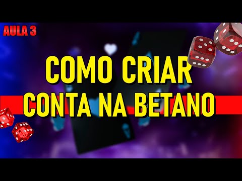 COMO CRIAR CONTA NA BETANO PARA O MÉTODO FOREVER #3