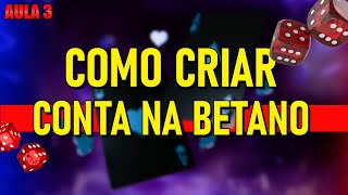 COMO CRIAR CONTA NA BETANO PARA O MÉTODO FOREVER #3