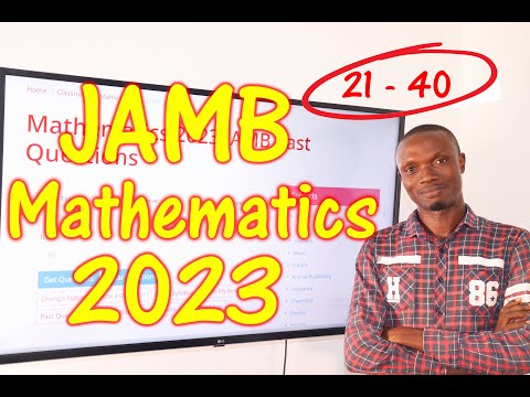 JAMB CBT Mathematics 2023 Past Questions 21 - 40