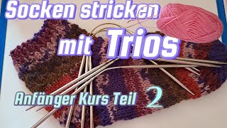 Socken stricken mit Trios – (2) Herzchenferse (Schritt für Schritt) 🥰 