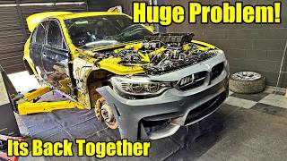 We Rebuilt the BMW M3 Front End and ran Into A Serious Problem!