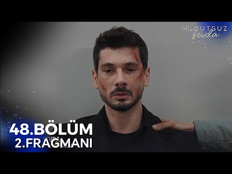 Hudutsuz Sevda 48.Bölüm Fragmanı