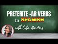 Conjugating Regular -AR Verbs in the Preterite Tense