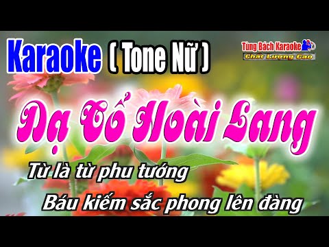 Dạ Cổ Hoài Lang || Karaoke Tone Nữ – Beat Chuẩn [ Nhạc Sống Tùng Bách ]
