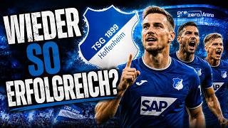 SCHAFFT HOFFENHEIM DEN NÄCHSTEN STEP?