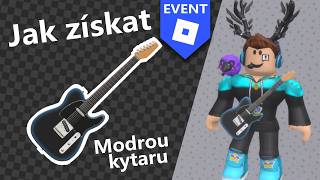 EVENT - Jak získat modrou kytaru 🎸