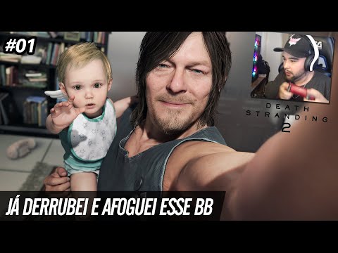 O PIOR PAI DO MUNDO! Death Stranding 2 - O Início de Gameplay