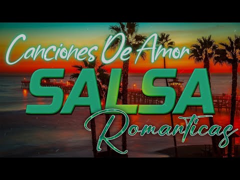 Salsa Mix De Los 80 Y 90 - SALSA MIX - SOLO HITS PARA AMBIENTAR EL PARTY  2023