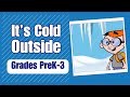 Understanding Cold Weather and Blizzards